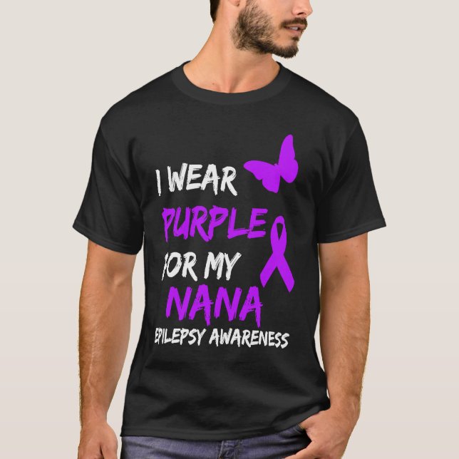 Epilepsy I Wear Purple For My Nana Ribbon T-Shirt (Front)