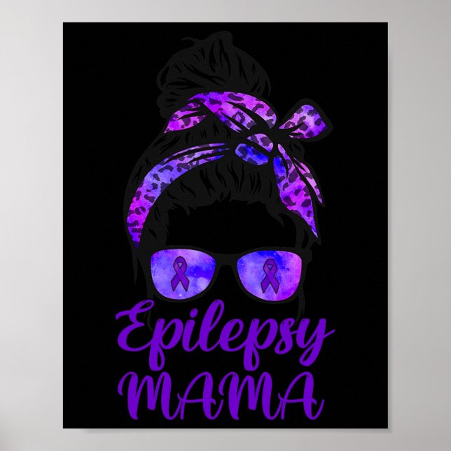 Epilepsy Mama Messy Bun Hair Gles Bandanna Purple  Poster (Front)