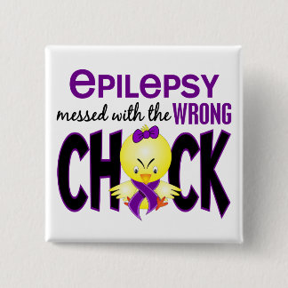 Epilepsy Messed With The Wrong Chick 15 Cm Square Badge