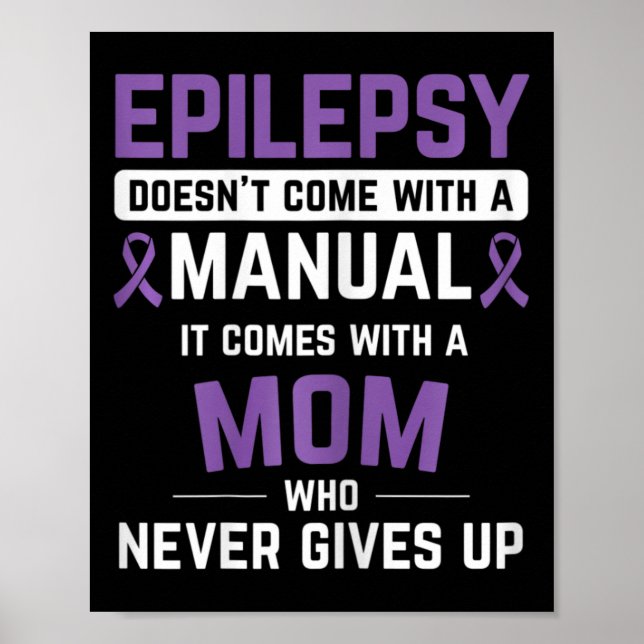 Epilepsy Mum Epilepsy Epilepsy Awareness Epilepsy  Poster (Front)