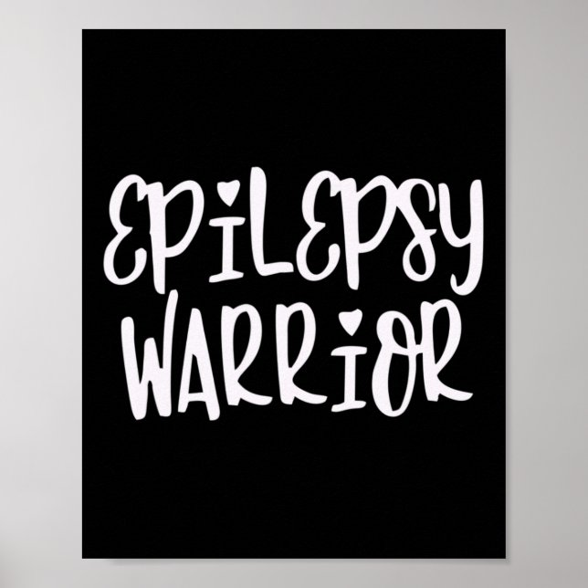 Epilepsy Warrior  Epilepsy Awareness  Poster (Front)