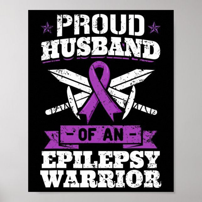 Epilepsy Warrior Husbynd Epileptic Seizure Disorde Poster (Front)