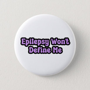 Epilepsy Won't Define Me Purple Awareness 6 Cm Round Badge