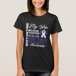 Epileptic Warrior and Purple Ribbon Epilepsy Awar T-Shirt