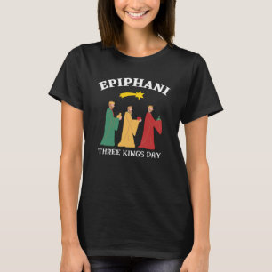 Epiphani Three Kings Day T-Shirt