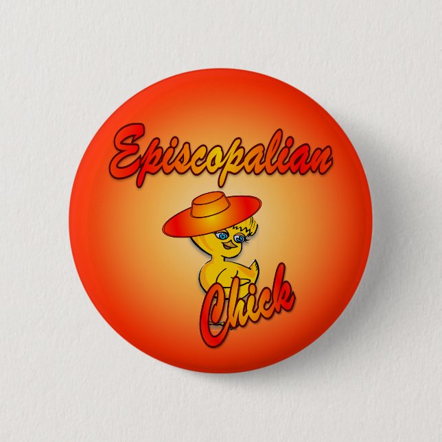 Episcopalian Chick #5 6 Cm Round Badge (Front)