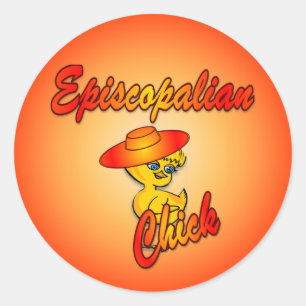 Episcopalian Chick #5 Classic Round Sticker