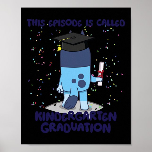 Episode Is Called Kindergarten Graduation Cute Kid Poster (Front)