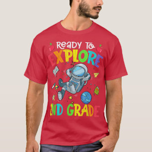 Eplore 2nd Grade Back To School Astronaut Space Ep T-Shirt