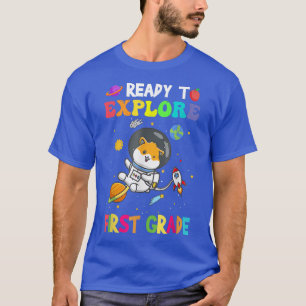 Eplore First Grade Back To School Astronaut Space  T-Shirt