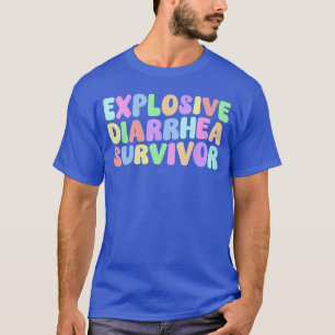 Eplosive Diarrhoea Survivor Retro Groovy Adult Hum T-Shirt