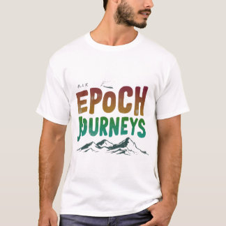"Epoch Journeys" T-shirt for Travel spirit