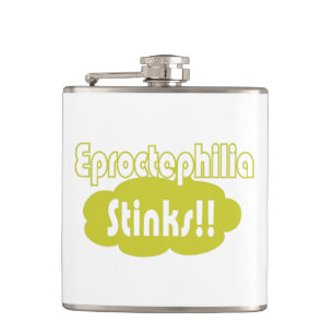 Eproctophilia Stinks!! Hip Flask