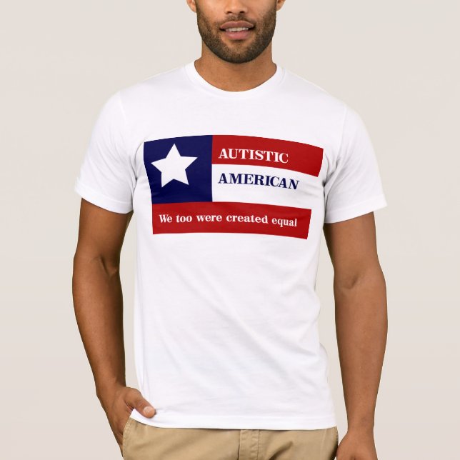 Equal Autistic American T-Shirt (Front)