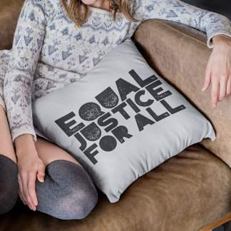 Equal Justice For All – Throw Pillow