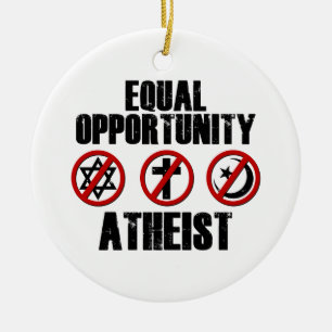 Equal Opportunity Atheist Ceramic Tree Decoration