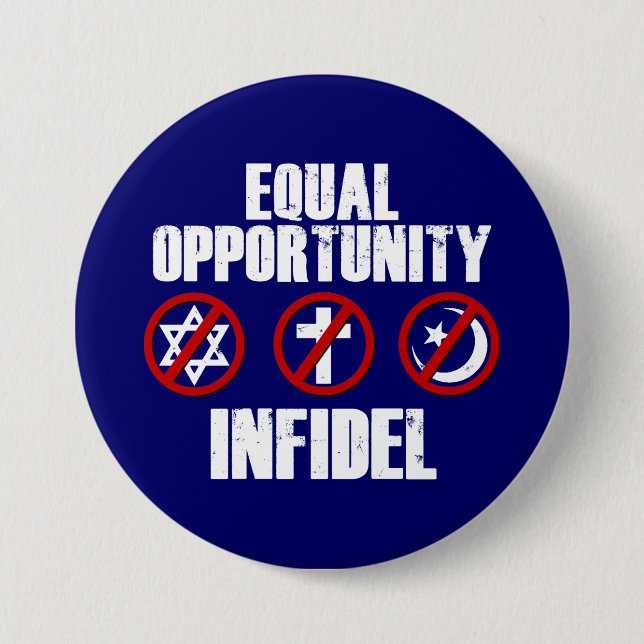 Equal Opportunity Infidel 7.5 Cm Round Badge (Front)