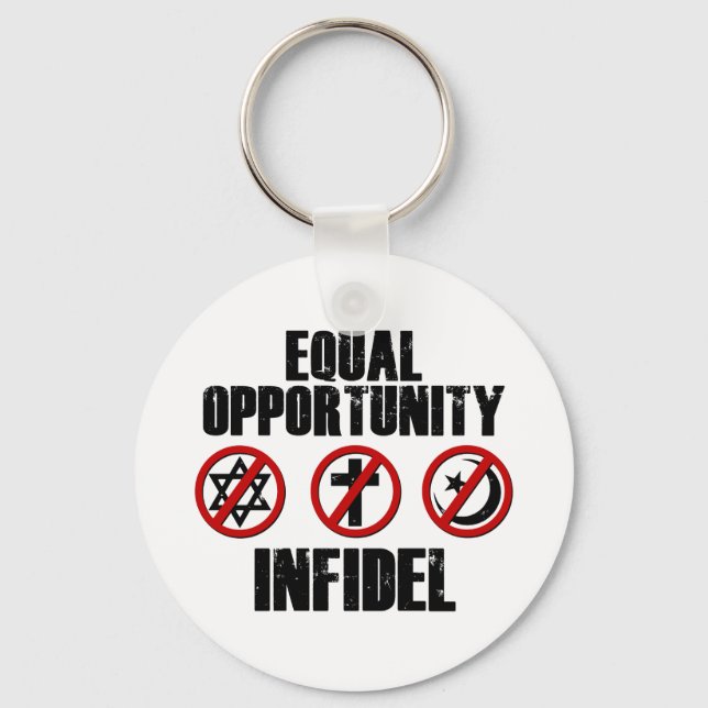 Equal Opportunity Infidel Key Ring (Front)