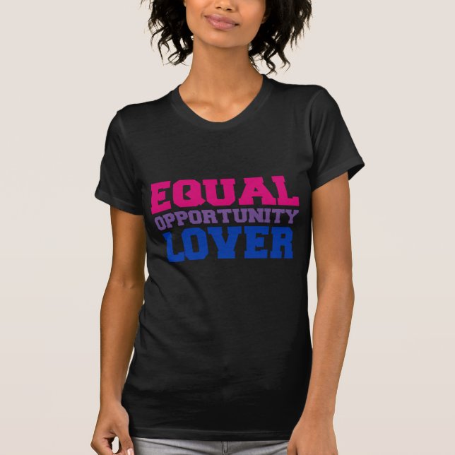 Equal Opportunity Lover T-Shirt (Front)