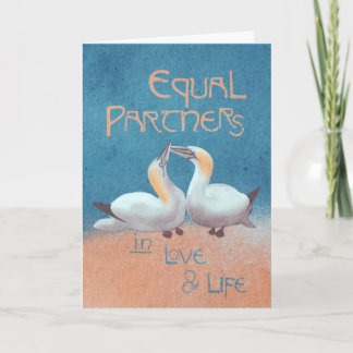 Equal partners in love & life, gender neutral love card