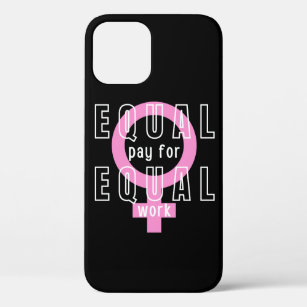 Equal Pay For Equal Work Feminist Case-Mate iPhone Case
