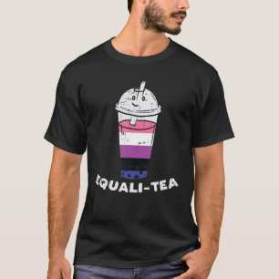 Equalitea Genderfluid Boba Bubble Milk Tea LGBT Pr T-Shirt