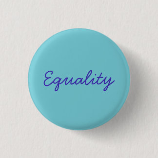 Equality 3 Cm Round Badge