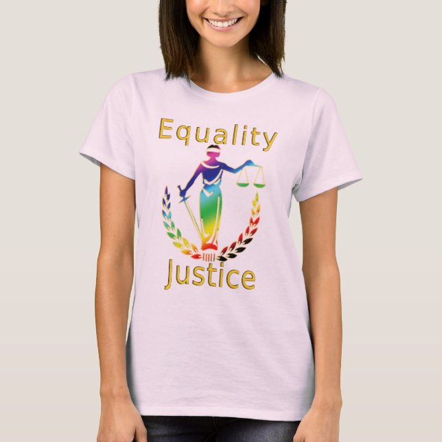 Equality and Justice T-Shirt (Front)