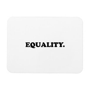 "equality" black white Flexible Photo Magnet