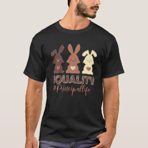 Equality Easter Rabbits Bunny Principal Life Black T-Shirt