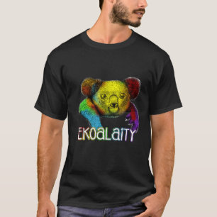 Equality Ekoality Cute Koala Rainbow Lgbt Pride  F T-Shirt