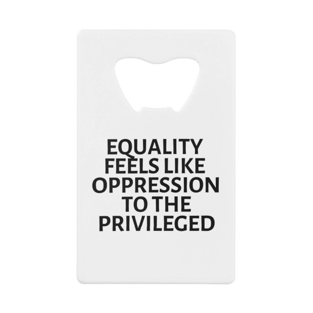 equality feels like oppression to the privileged (Front)