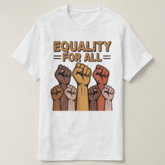 Equality for All Social Justice Activist Tee