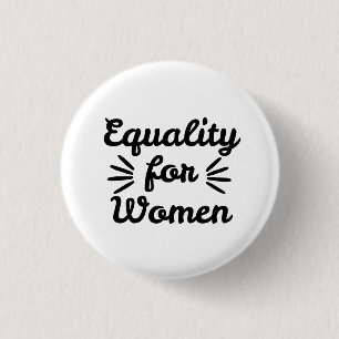 Equality For Women Women's Day 3 Cm Round Badge