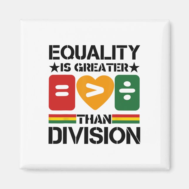 Equality > Division Black History Month Math Pr Magnet (Front)
