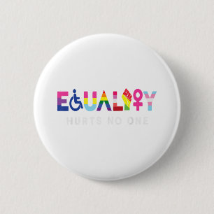 Equality Hurts Human Rights Lgbt Equality Gay Prid 6 Cm Round Badge