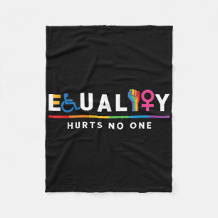 Equality Hurts Human Rights Lgbt Gay Lgbtq Pride A Fleece Blanket