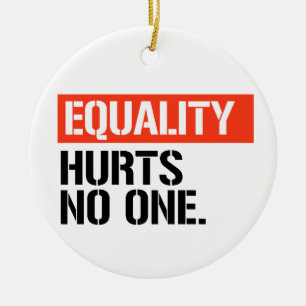 Equality hurts no one ceramic tree decoration