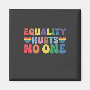 Equality Hurts No One LGBT Human Right Magnet