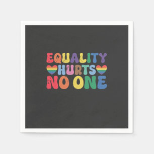 Equality Hurts No One LGBT Human Right  Napkin