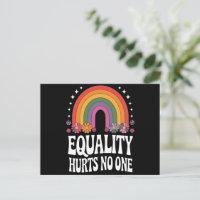 Equality Hurts No One Rainbow Equal Rights Groovy