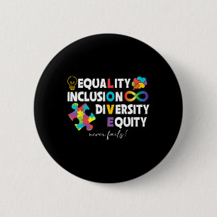 Equality Inclusion Diversity Equity Love Autism Aw 6 Cm Round Badge