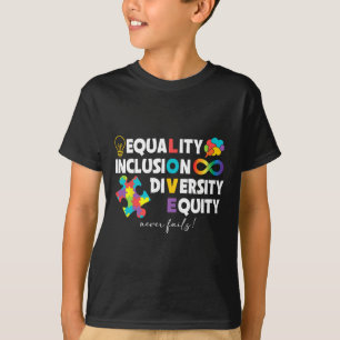 Equality Inclusion Diversity Equity Love Autism Aw T-Shirt