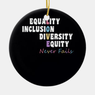 Equality Inclusion Diversity Equity Love Never Fai Ceramic Tree Decoration