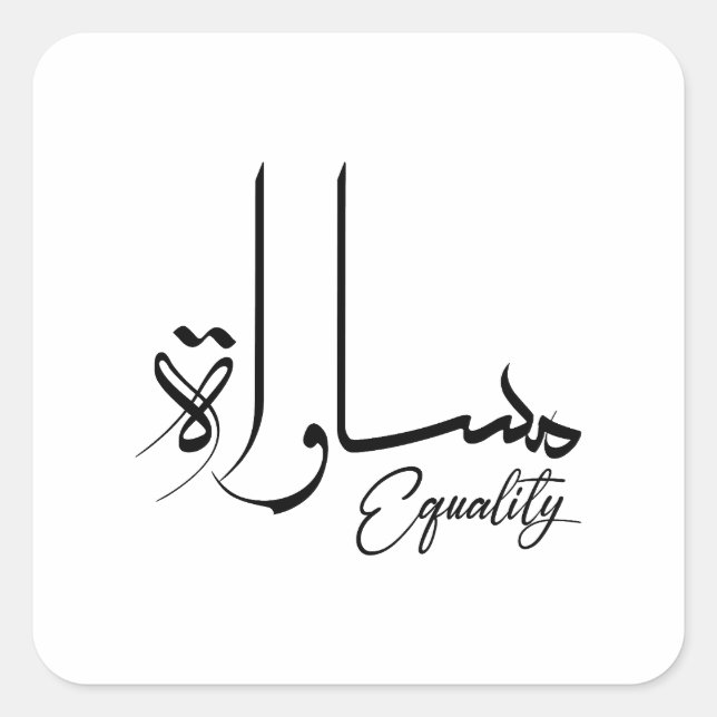 Equality, inspiring ,Arabic Quote, Typography  Square Sticker (Front)