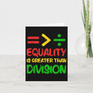 Equality Is Greater Than Division Afro Men Women J Card