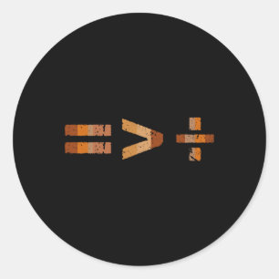 Equality Is Greater Than Division Black History Mo Classic Round Sticker