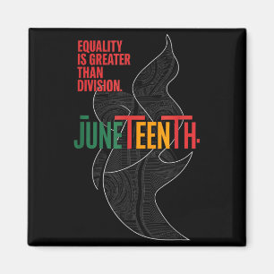 Equality is greater than division juneteenth math magnet