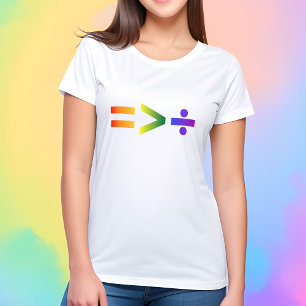Equality Is Greater Than Division LGBTQ+ Rainbow T-Shirt