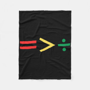 Equality Is Greater Than Division Math Juneteenth Fleece Blanket